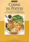 Cuisine du Poitou : Avec les Logis de France de la Vienne et des Deux-Svres (Cuisine) par Dantou
