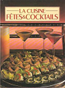 La cuisine Ftes & Cocktails par Blot