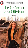Le Chteau des oliviers par Hbrard