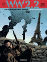 WW 2.2 - L'autre Deuxime Guerre Mondiale, tome 1 : La bataille de Paris par Henninot