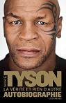 La vrit et rien d'autre par Tyson
