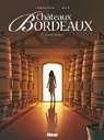 Chteaux Bordeaux, tome 2 : L'nologue par Corbeyran