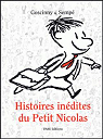 Histoires indites du Petit Nicolas, Tome 1 : par Goscinny