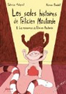 Les sales histoires de Flicien Moutarde, tome 1 : La naissance de Flicien Moutarde par Melquiot