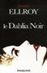 Le Dahlia noir par Ellroy