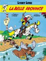 Les aventures de Lucky Luke d'aprs Morris, tome 1 : La Belle Province par Jul