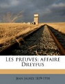 Les Preuves; Affaire Dreyfus par Jaurs