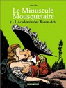 Le Minuscule Mousquetaire, tome 1 : L'Acadmie des Beaux-Arts par Sfar