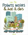 Points noirs & sac  dos