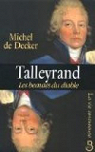 Talleyrand, les beauts du diable par Decker