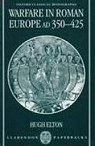 Warfare in Roman Europe AD 350 - 425 par Elton
