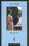 Le bonheur conjugal (Katia) par Tolsto