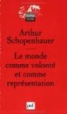 Le monde comme volont et comme reprsentation par Schopenhauer