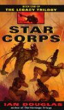 The Legacy Trilogy, tome 1 : Star Corps par Keith