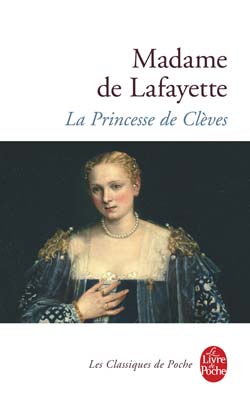 La Princesse de Clèves - Madame de La Fayette - Babelio
