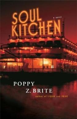 Soul kitchen - Poppy Z. Brite - Babelio
