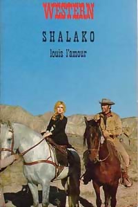 Shalako par Louis LAmour