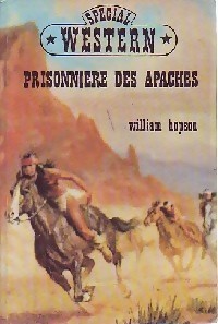Prisonnire des Apaches (Western) par William Hopson