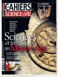 Les cahiers de science & vie, n°119 : Science et techniques du Moyen âge -  Babelio