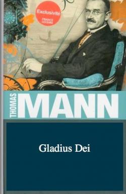 Gladius Dei par Thomas Mann