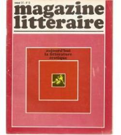Le Magazine Littraire n 13     Aujourd'hui la littrature rotique par Magazine Littraire