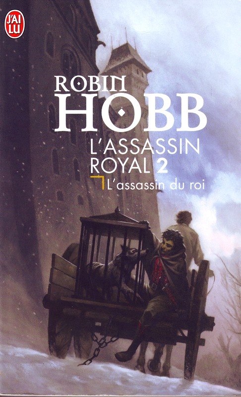 L'Assassin royal, tome 2 : L'Assassin du roi - Babelio