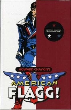 American Flagg, tome 1 par Howard Chaykin