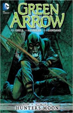 Green Arrow, tome 1 : Hunters Moon par Mike Grell