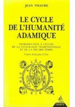 Cycle de l'humanité adamique - Jean Phaure - Babelio