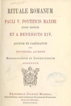 Rituale Romanum.Paul V.Ponctifis Maximi Jussu Editum et A Benedicto XIV. Auctum et Castigatum par  glise catholique