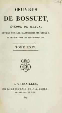 Oeuvres de Bossuet, Evque de Meaux, tome 2 par Jacques-Bnigne Bossuet