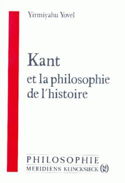 Kant et la philosophie de l'histoire par Yirmiyahu Yovel
