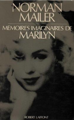 Mmoires imaginaires de Marilyn par Norman Mailer
