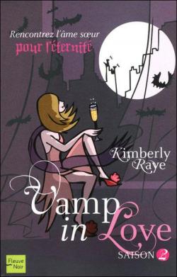 Vamp in love, tome 2  par Kimberly Raye