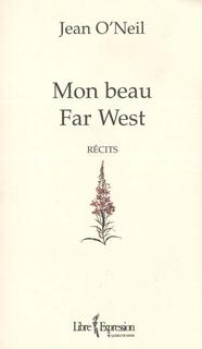 Mon beau far-west par Jean O'Neil