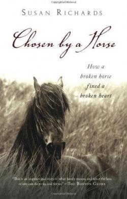 Chosen by a horse par Susan Richards