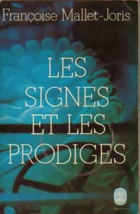 Les Signes et les prodiges par Franoise Mallet-Joris