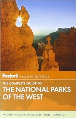 Complete guide to the national parks of the West par  Les Guides Fodor