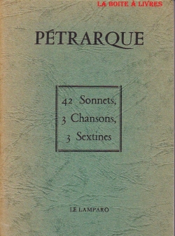 42 Sonnets, 3 Chansons, 3 Sextines par  Ptrarque