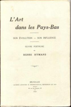 L'Art dans les Pays-Bas, son volution, son influence par Henri Hymans