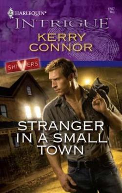 Stranger in a small town par Kerry Connor