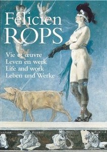Flicien Rops - Vie et oeuvre par Bernadette Bonnier
