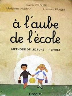 Aube de l'ecole/CP/premier livret *e par Ginette Ellouze
