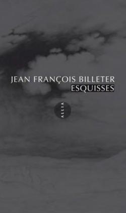 Esquisses - Jean-François Billeter - Babelio