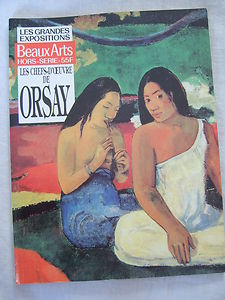 Beaux-Arts Hors srie. Les chefs-d'oeuvre de Orsay par Bruno Foucart
