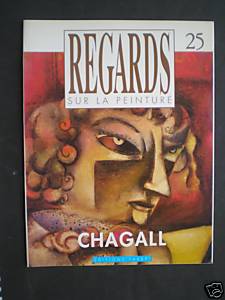 Regards sur la peinture, n25 : Chagall par Revue Regards sur la Peinture