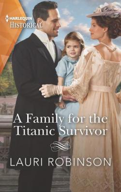 A Family for the Titanic Survivor par Lauri Robinson