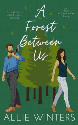 A Forest Between Us par Allie Winters