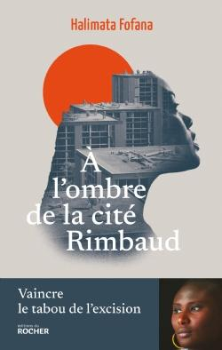  l'ombre de la cit Rimbaud par Fofana Halimata
