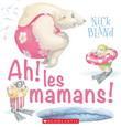 Book's Cover of Ah! les mamans!